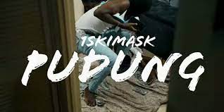 1skimask – Pudung