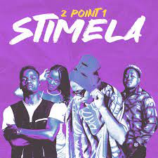 2Point1 – Stimela ft  Ntate Stunna & Nthabi Sings