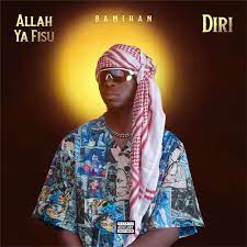 Bamihan – Allah Ya Fisu