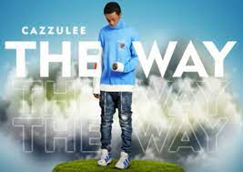 Cazulee – The Way Remix ft. Ti blaze