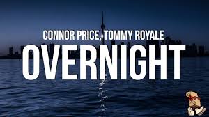 Conner Price ft Tommy Royale – Overnight