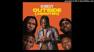 DJ Breezy – Outside (Abonten)