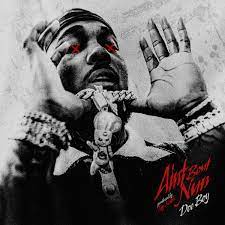 DOE BOY – AIN’T BOUT NUN