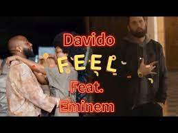 Davido Ft. Eminem – Feel (Refix)