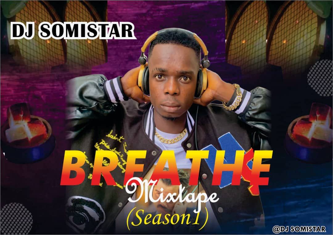 Dj Somistar – Breathe Vol.1