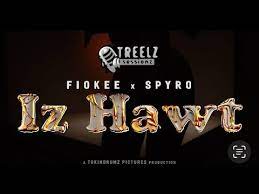 Fiokee – Iz Hawt (Alternate Version) Ft Spyro