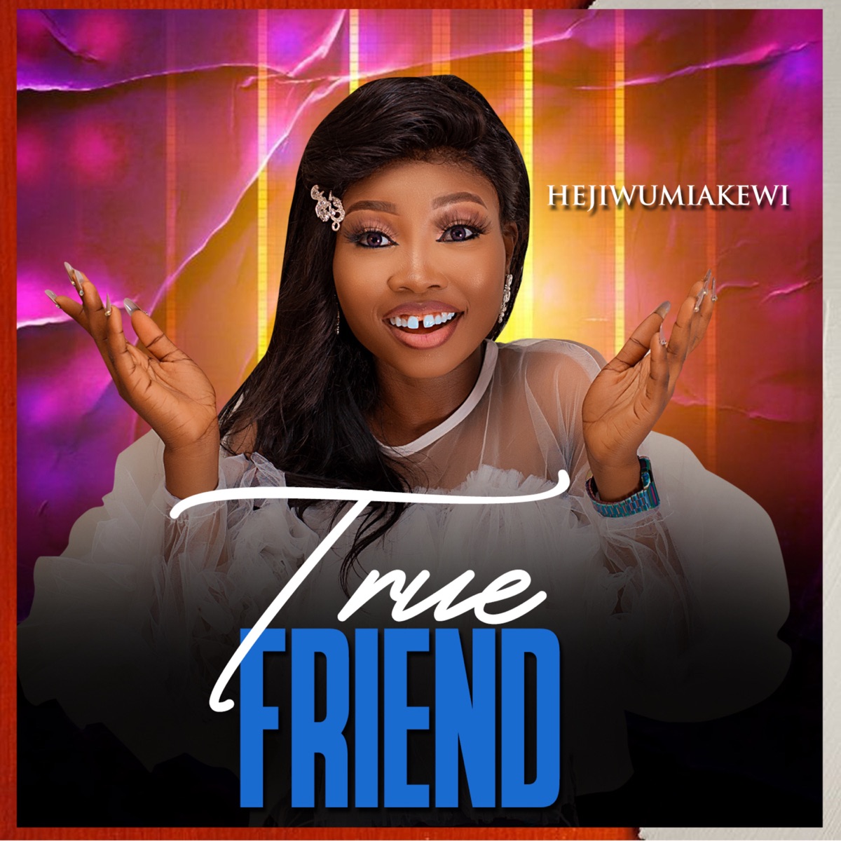 Hejiwumiakewi – True Friend