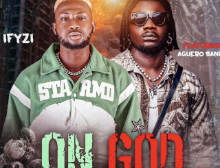 Ifyzi – On God ft. Aguero Banks