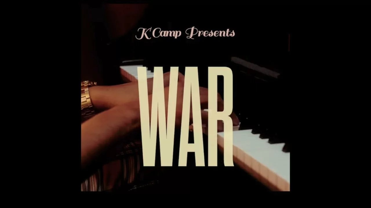 K CAMP – WAR