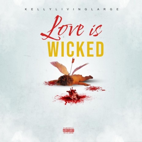 Kellylivinglarge – Love Is Wicked (Speed Up)