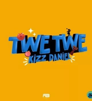 Kizz Daniel – Twe Twe (Sped up) Tiktok