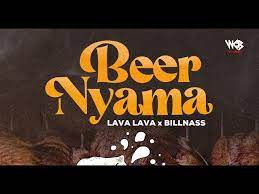 Lava Lava Ft. Billnass – Beer Nyama