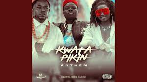 Mic Monsta – Kwata Pikin Anthem ft. Besingi & Marnick