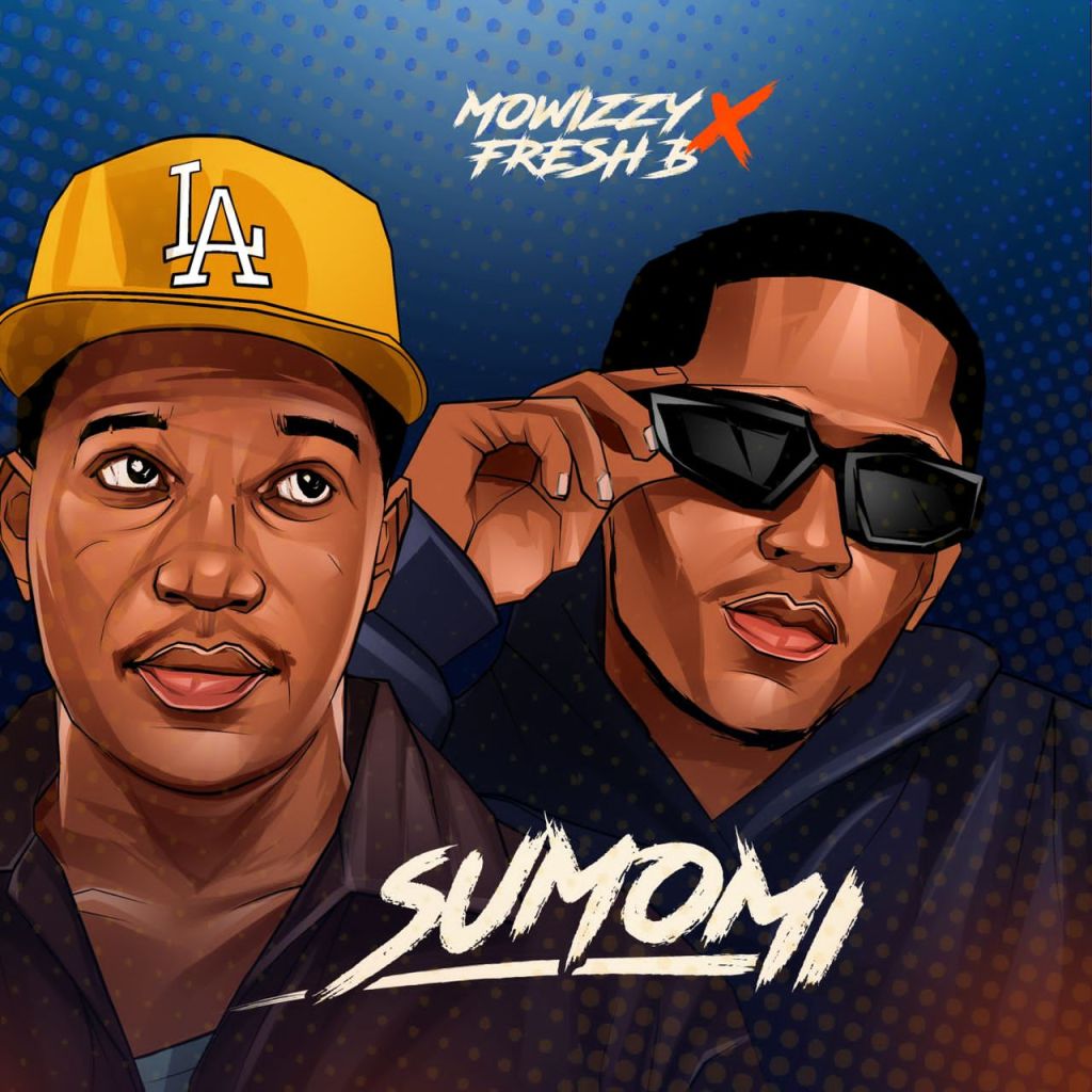 Mowizzy – SUMOMI ft Fresh B
