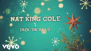 Nat King Cole – Deck The Halls