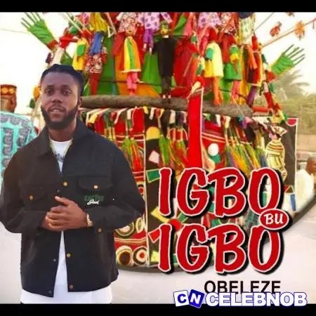 OBELEZE – Ego Igwe