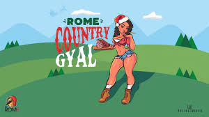 Rome – Country Gyal