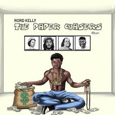Rord Kelly – The Paper Chaser (Deluxe)