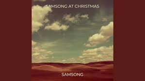 SAMSONG – Unto Us a Child Is Born