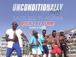 Sauti Sol – Unconditionally Bae ft. Ali kiba