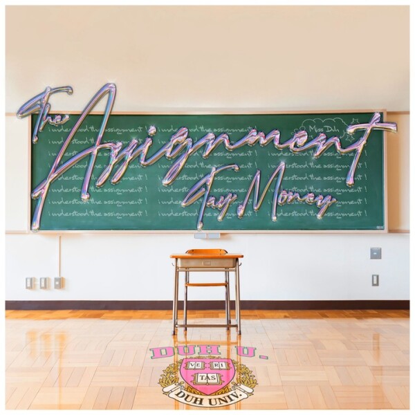 Tay Money – The Assignment