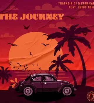 ThackzinDJ – The Journey ft King Caro & Ndibo Ndibs