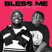 TimiBoi Ft Barry Jhay – Bless Me