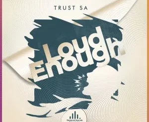 Trust SA – Uthando Lwakho ft. BlakT