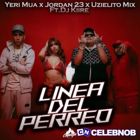 Uzielito Mix – Linea Del Perreo Ft Yeri Mua, El Jordan 23 & Dj Kiire