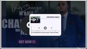 Vinchenzo M’bale – My favorite person Ft Kayz Adams & Triple M