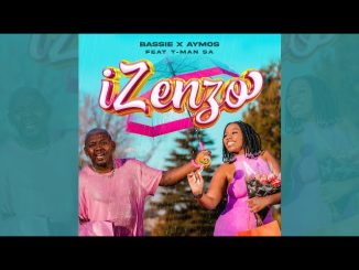 Bassie & Aymos – Izenzo Ft. T-Man SA