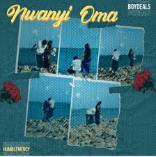 Boydeals – Nwanyi Oma Ft Humble Mercy