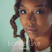 Brandy – Borderline