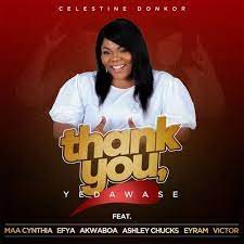 CELESTINE DONKOR – Thank You, Yedawase