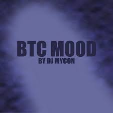 DJ MYCON – BTC MOOD