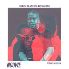 DJ Stoks – Nguwe ft Soa Mattrix, Happy Jazzman & Nandi Ndathane