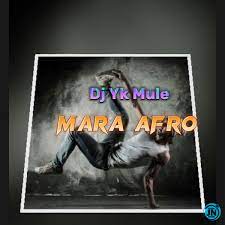 Dj Yk Mule – Mara Afro