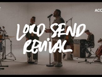 Hillsong Young & Free – Lord Send Revival (Acoustic)