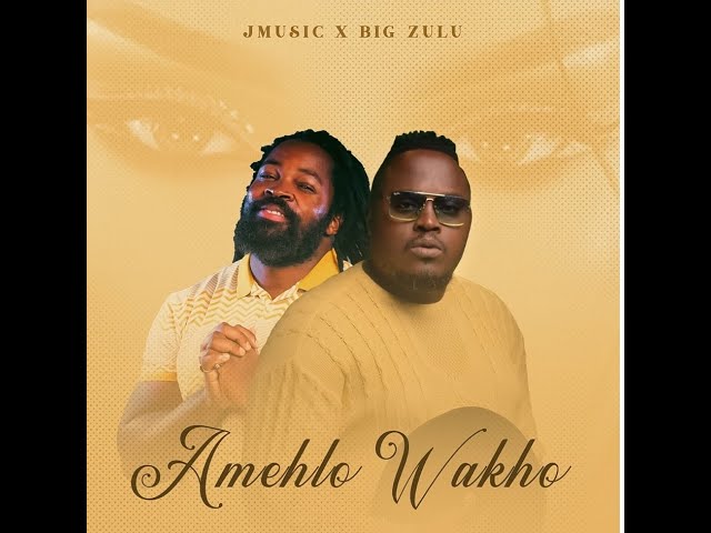 JMusic – Amehlo Wakho Ft Big Zulu (Audio)