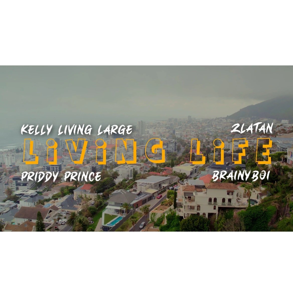 Kellylivinglarge – Living Life (Sped Up) Ft. Zlatan, Priddy Prince, Brainyboi