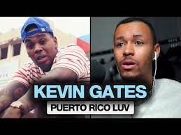 Kevin Gates – Puerto Rico Luv