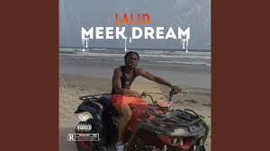 Lalid – Meek Dream