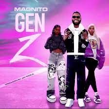 Magnito – Gen Z