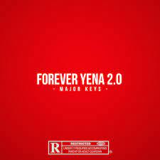 Major Keys – Forever Yena