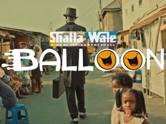 Shatta Wale - Balloon