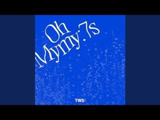 TWS – Oh Mymy : 7s