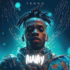 Tekno – Away (Speed Up)