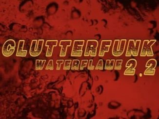 Waterflame – Clutterfunk 2.2