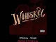 Whiskey Lyrics by Darkoo ft Omah Lay