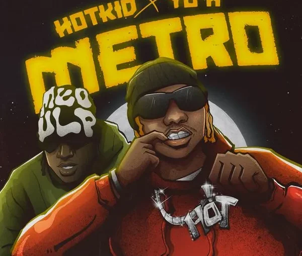 Metro lyrics by Hotkid ft Yo X